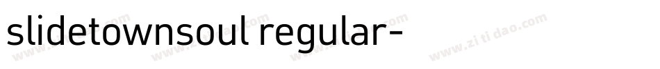 slidetownsoul regular字体转换